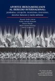 Aportes iberoamericanos al derecho internacional: (eBook, ePUB)