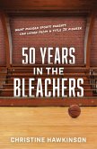 50 Years in the Bleachers--What modern sports parents can learn from a Title IX pioneer (eBook, ePUB)