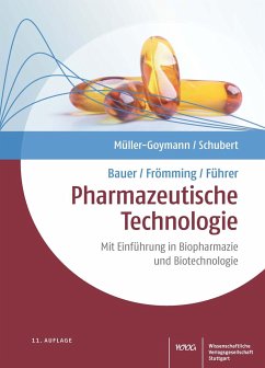 Bauer/Frömming/Führer Pharmazeutische Technologie - Müller-Goymann, Christel;Schubert, Rolf