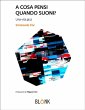 A cosa pensi quando suoni (eBook, ePUB) - Bild 1