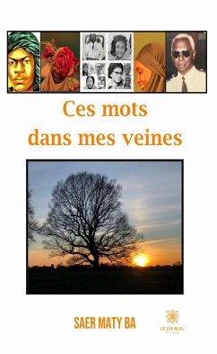 Ces mots dans mes veines (eBook, ePUB) - Maty Ba, Saer