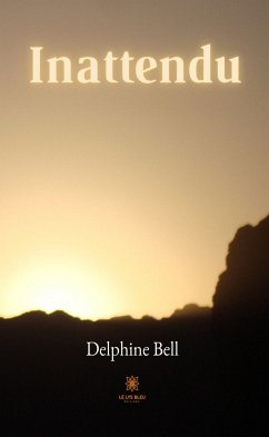 Inattendu (eBook, ePUB) - Bell, Delphine