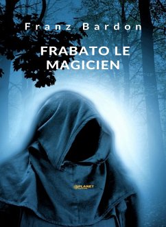 Frabato le magicien (traduit) (eBook, ePUB) - Bardon, Franz