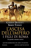 L'ascesa dell'impero. I figli di Roma (eBook, ePUB)