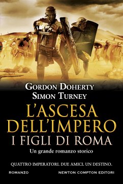 L'ascesa dell'impero. I figli di Roma (eBook, ePUB) - Doherty, Gordon; Turney, Simon