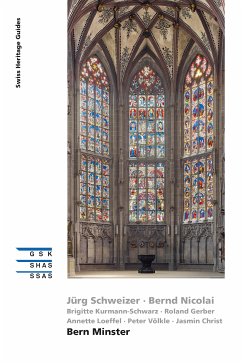 Bern Minster (eBook, ePUB) - Schweizer, Jürg; Nicolai, Bernd; Kurmann-Schwarz, Brigitte; Gerber, Roland; Loeffel, Annette; Völkle, Peter; Christ, Jasmin