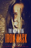 The Man in the Iron Mask (Annotated) (eBook, ePUB)