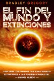 El Fin del Mundo y Extinciones (eBook, ePUB)