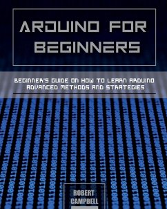 Arduino for Beginners - Campbell, Robert