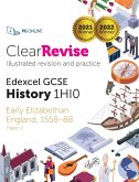 ClearRevise Edexcel GCSE History 1HIO Early Elizabethan England 1558-88