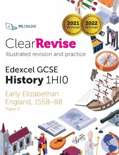 ClearRevise Edexcel GCSE History 1HIO Early Elizabethan England 1558-88 - PG Online