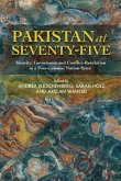 Pakistan at Seventy-Five Pakistan at Seventy-Five