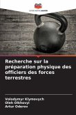 Recherche sur la préparation physique des officiers des forces terrestres