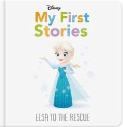 Cover Disney My First Stories: Elsa to the Rescue