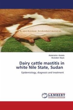 Dairy cattle mastitis in white Nile State, Sudan - Abdalla, Abdelrahim;Alayis, Abubaker