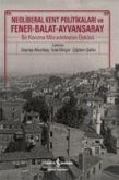 Neoliberal Kent Politikalari ve Fener-Balat-Ayvansaray