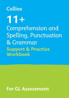 11+ Comprehension and Spelling, Punctuation & Grammar Support and Practice Workbook - Collins 11+; Teachitright