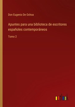 Apuntes para una biblioteca de escritores españoles contemporáneos