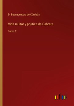 Vida militar y política de Cabrera