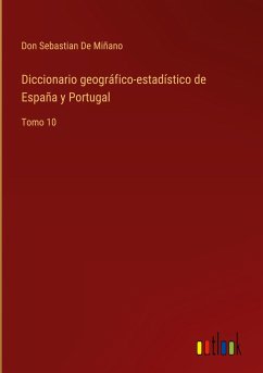 Diccionario geográfico-estadístico de España y Portugal