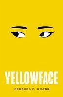 Yellowface - Kuang, Rebecca F