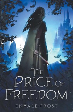 The Price of Freedom - Frost, Enyale