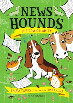 News Hounds: The Cow Calamity - James, Laura