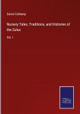 Nursery Tales, Traditions, and Histories of the Zulus