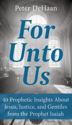 For Unto Us - DeHaan, Peter