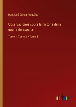 Observaciones sobre la historia de la guerra de España