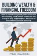 Building Wealth and Financial Freedom - Bild 1