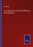 List of Diplomatic and Consular Officers of The United States