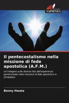 Il pentecostalismo nella missione di fede apostolica (A.F.M.) - Hwata, Benny