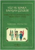 Yüz Yil Sonra Savasan Cizgiler - Calislar, Izzeddin; Yasar Tufan, Mesut