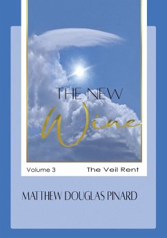 The New Wine - Pinard, Matthew Douglas