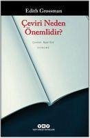 Ceviri Neden Önemlidir - Grossman, Edith