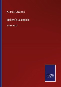 Moliere's Lustspiele - Baudissin, Wolf Graf