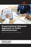 Organizational Behavior Approach in Public Administration