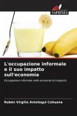 L'occupazione informale e il suo impatto sull'economia