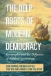 The Deep Roots of Modern Democracy - Bild 1