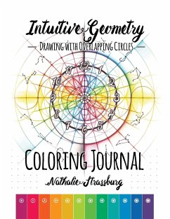 Intuitive Geometry - Drawing with overlapping circles - Coloring Journal - Strassburg, Nathalie