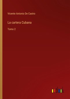 La cartera Cubana - de Castro, Vicente Antonio