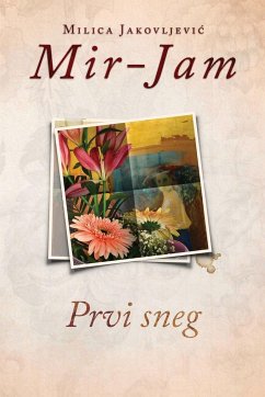 Prvi sneg - Jakovljevi¿ Mir-Jam, Milica