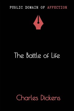 The Battle of Life - Dickens, Charles