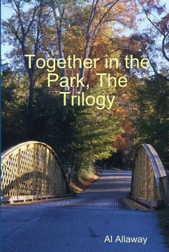 Together in the Park, The Trilogy - Allaway, Al