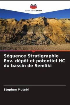 Séquence Stratigraphie Env. dépôt et potentiel HC du bassin de Semliki - Mutebi, Stephen