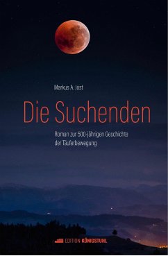 Die Suchenden - Jost, Markus A.