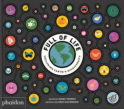 Full of Life, Exploring Earth's Biodiversity - Thomas, Isabel;Gillingham, Sara