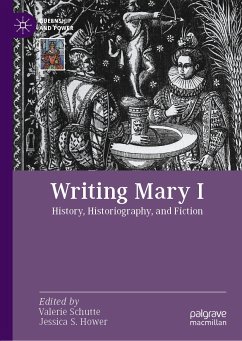 Writing Mary I (eBook, PDF)