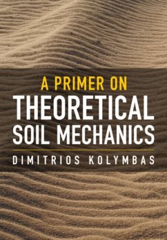 A Primer on Theoretical Soil Mechanics - Kolymbas, Dimitrios (University of Innsbruck)
